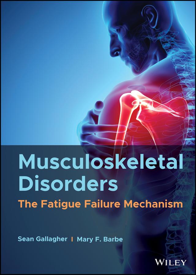 Musculoskeletal Disorders by Mary F. Barbe, Sean Gallagher