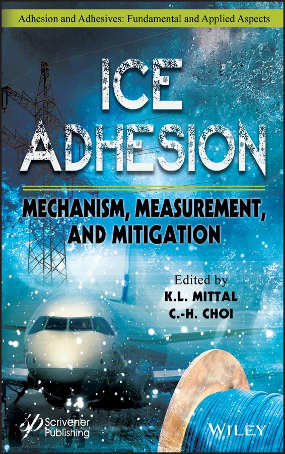 Ice Adhesion by Chang-Hwan Choi, K. L. Mittal