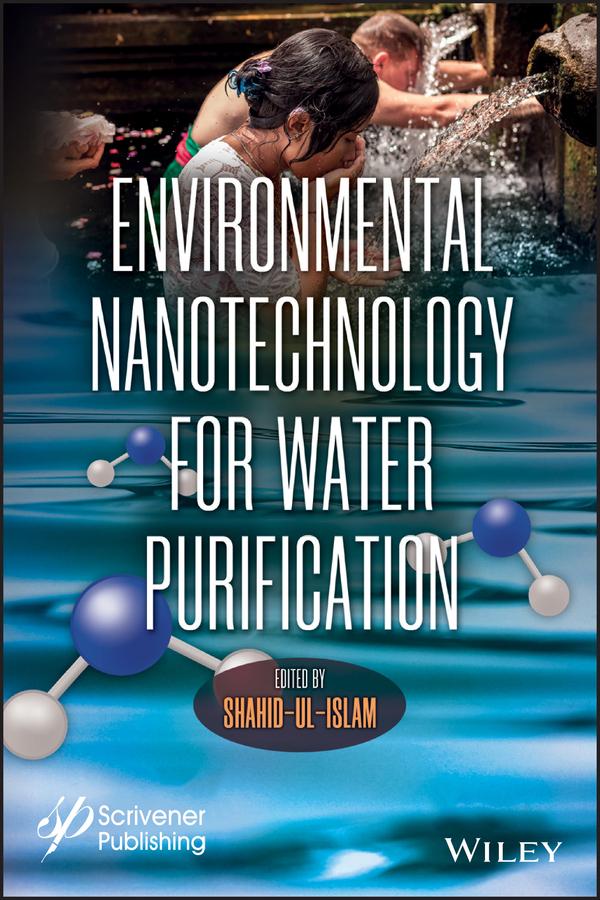 Environmental Nanotechnology for Water Purification by Shahid Ul Islam