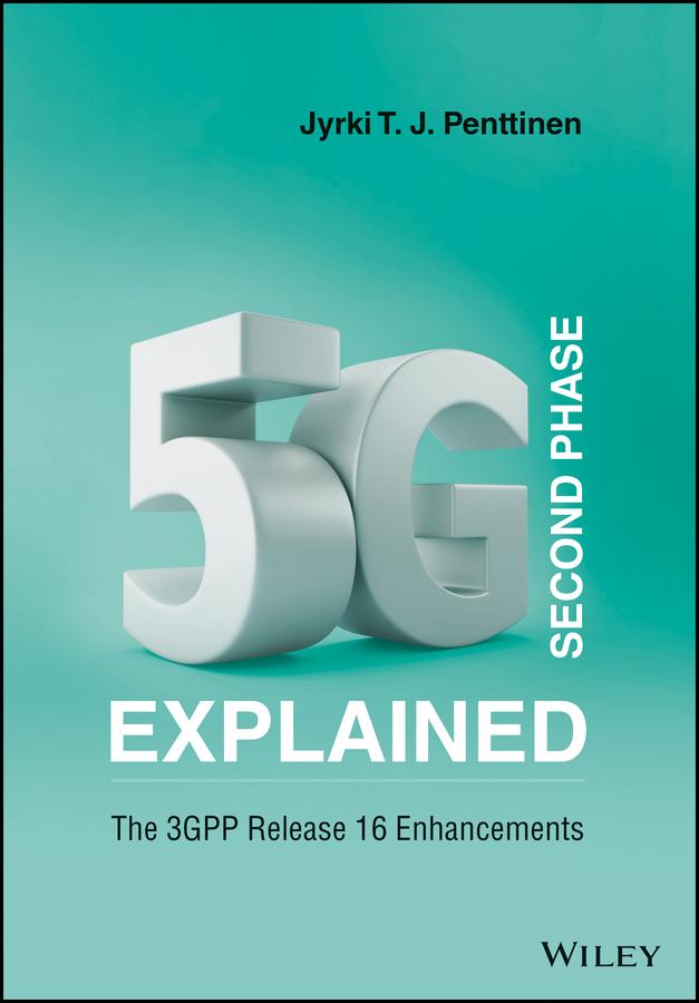5G Second Phase Explained by Jyrki T. J. Penttinen