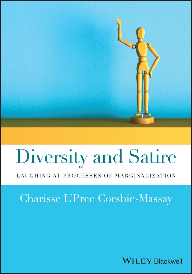 Diversity and Satire by Charisse L'Pree Corsbie-Massay
