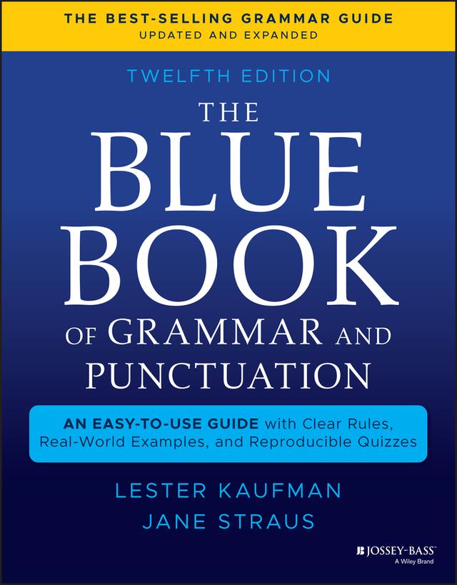 The Blue Book of Grammar and Punctuation by Jane Straus, Lester Kaufman