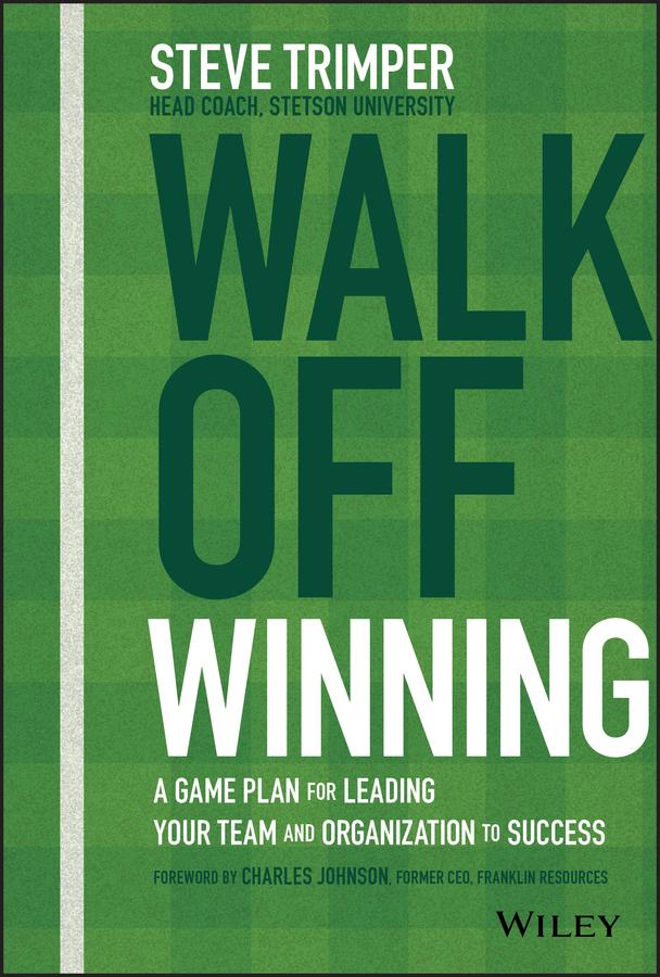 Walk Off Winning by Steve Trimper