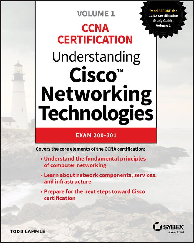 Understanding Cisco Networking Technologies, Volume 1 by Todd Lammle