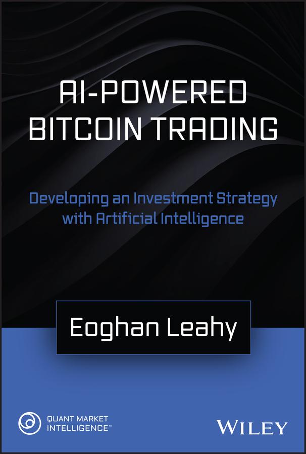 AI-Powered Bitcoin Trading by Eoghan Leahy