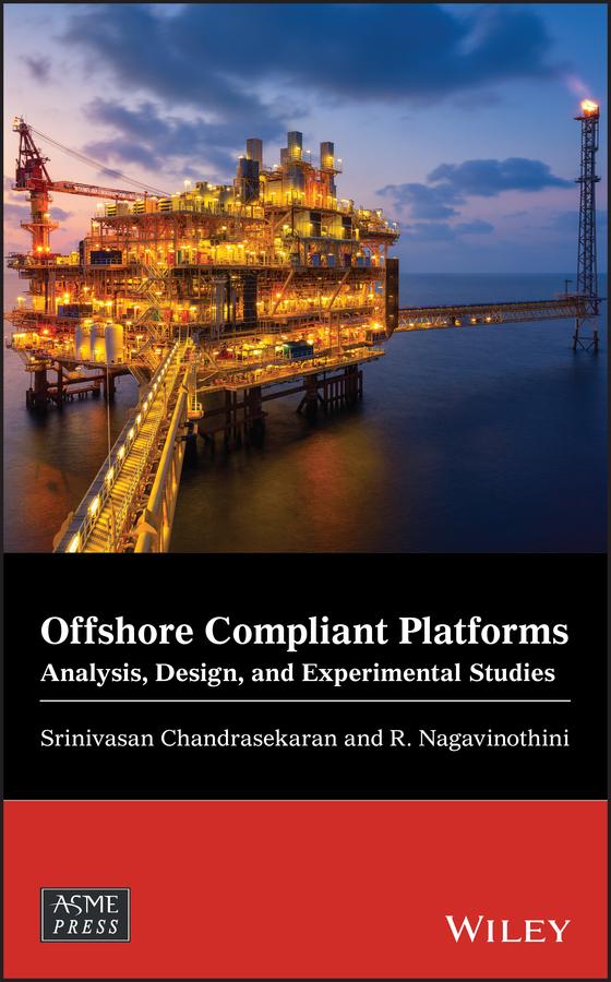 Offshore Compliant Platforms by R. Nagavinothini, Srinivasan Chandrasekaran