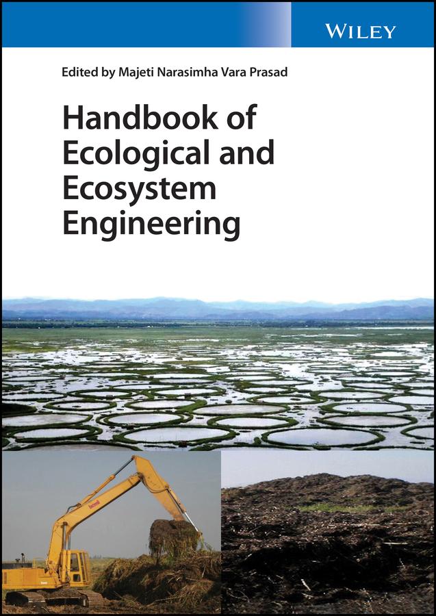 Handbook of Ecological and Ecosystem Engineering by Majeti Narasimha Vara Prasad