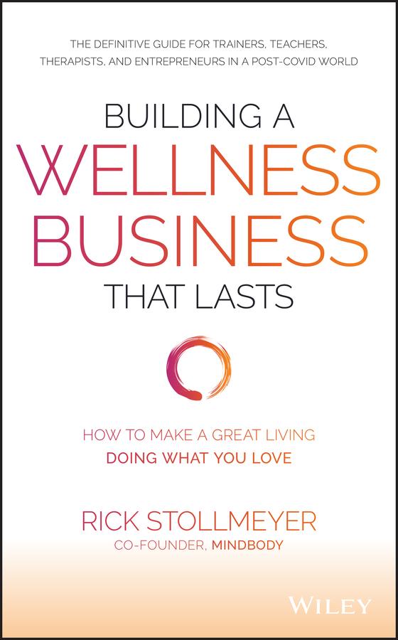 Building a Wellness Business That Lasts