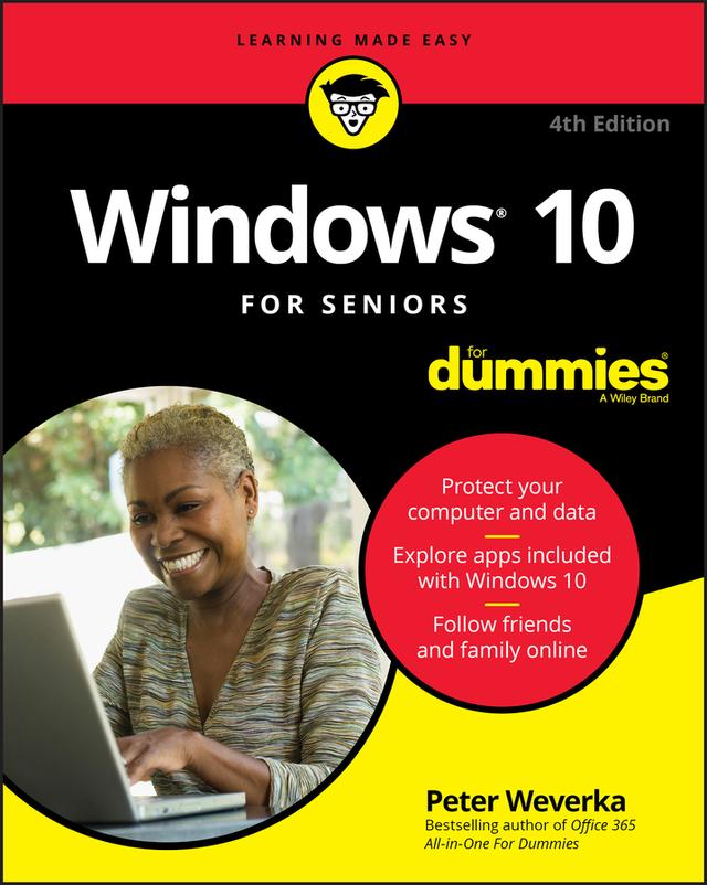 Windows 10 For Seniors For Dummies by Peter Weverka