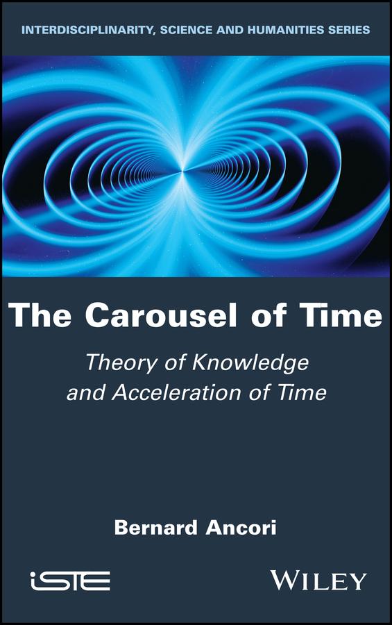 The Carousel of Time by Bernard Ancori