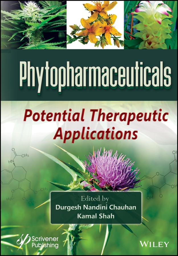Phytopharmaceuticals by Durgesh Nandini Chauhan, Kamal Shah