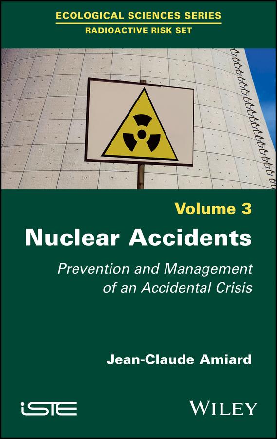 Nuclear Accidents by Jean-Claude Amiard