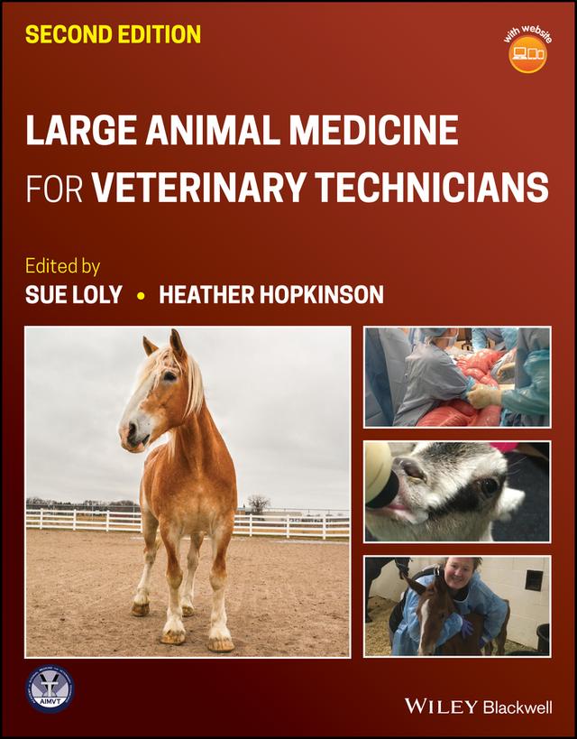 Large Animal Medicine for Veterinary Technicians by Heather Hopkinson, Sue Loly