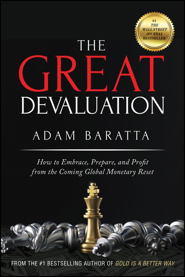 The Great Devaluation by Adam Baratta