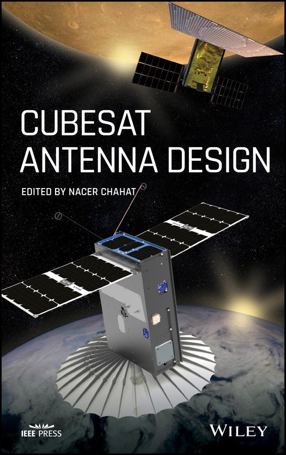 CubeSat Antenna Design by Nacer Chahat
