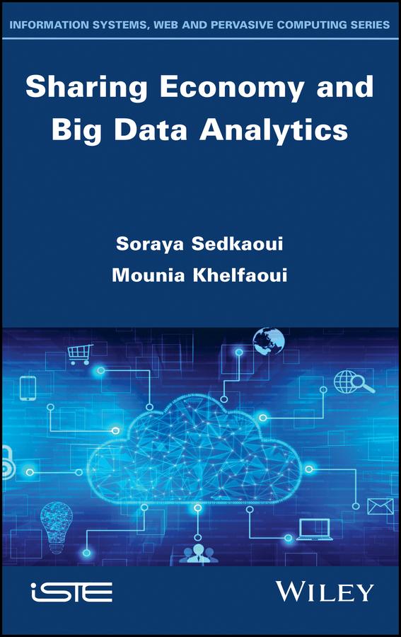 Sharing Economy and Big Data Analytics by Mounia Khelfaoui, Soraya Sedkaoui