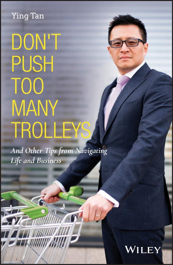 Don't Push Too Many Trolleys by Ying Tan