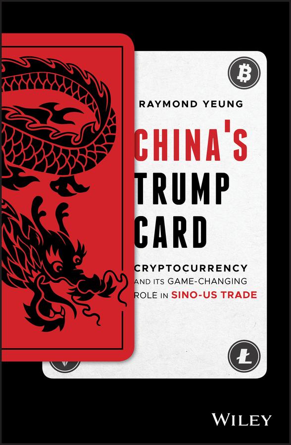 China's Trump Card by Raymond Yeung