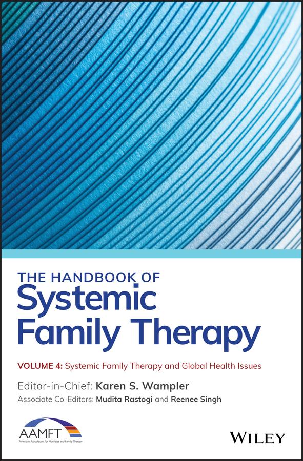 The Handbook of Systemic Family Therapy, Systemic Family Therapy and Global Health Issues