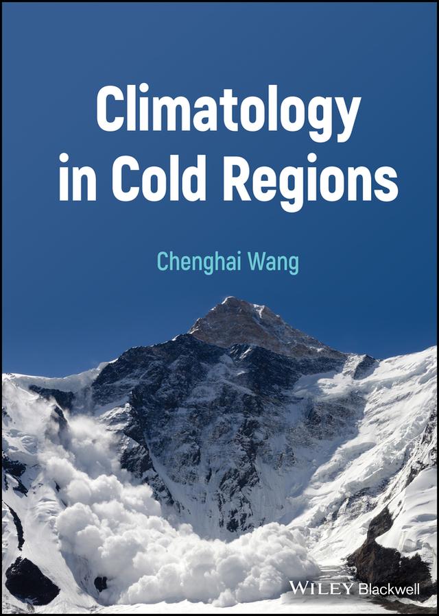 Climatology in Cold Regions by Chenghai Wang