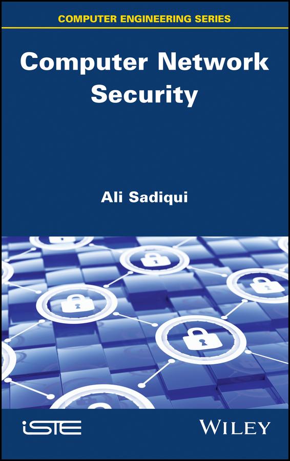 Computer Network Security by Ali Sadiqui