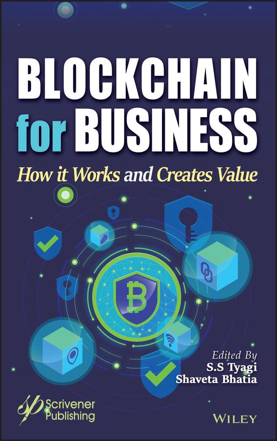Blockchain for Business by Shaveta Bhatia, S. S. Tyagi