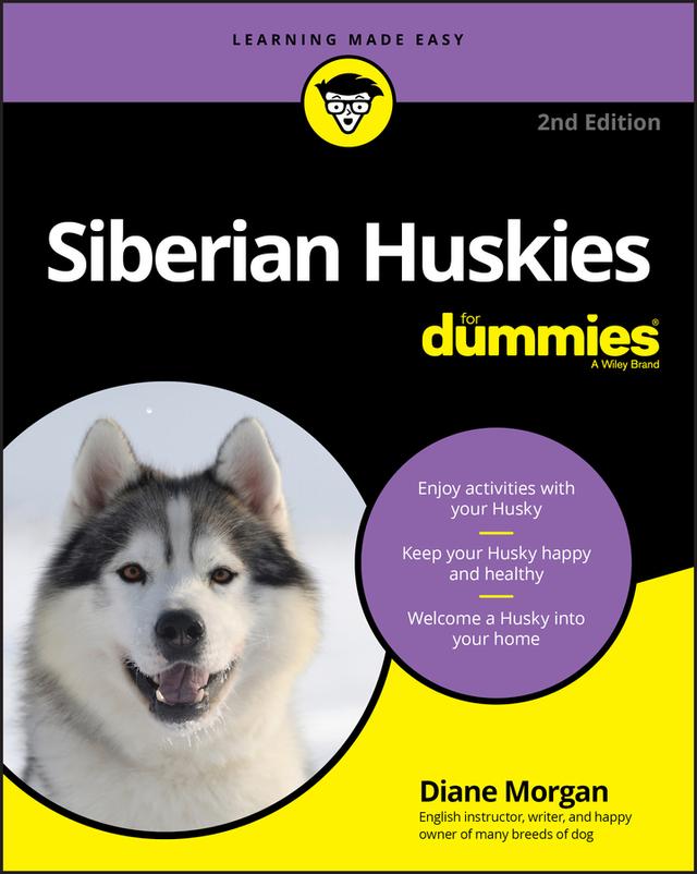 Siberian Huskies For Dummies by Diane Morgan