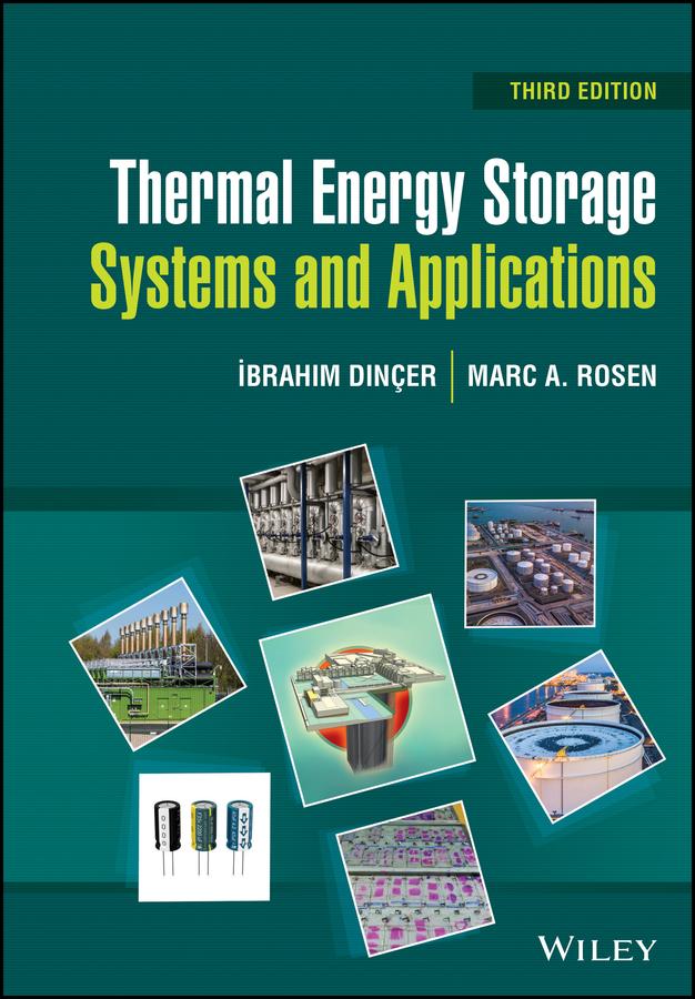 Thermal Energy Storage by Ibrahim Din¿er, Marc A. Rosen