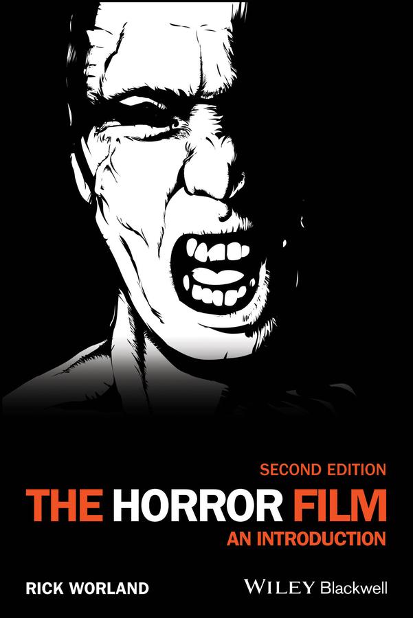 The Horror Film by Rick Worland