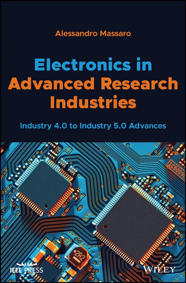 Electronics in Advanced Research Industries by Alessandro Massaro