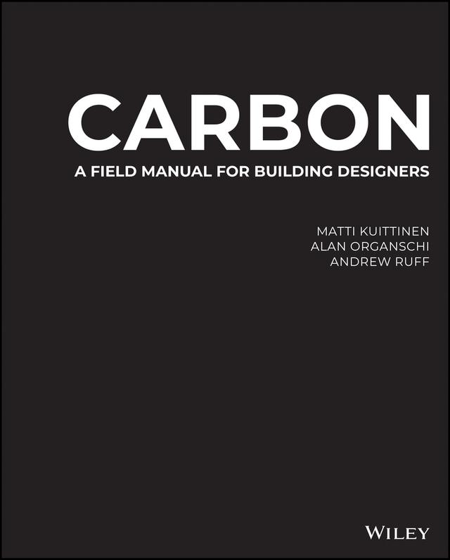 Carbon by Alan Organschi, Andrew Ruff, Matti Kuittinen