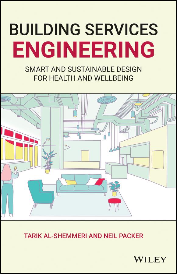 Building Services Engineering by Neil Packer, Tarik Al-Shemmeri