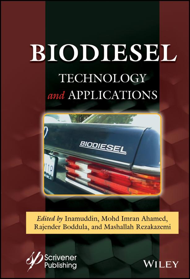 Biodiesel Technology and Applications by Inamuddin, Mashallah Rezakazemi, Mohd Imran Ahamed, Rajender Boddula