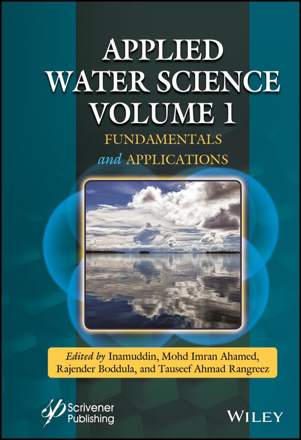 Applied Water Science, Volume 1 by Inamuddin, Mohd Imran Ahamed, Rajender Boddula, Tauseef Ahmad Rangreez