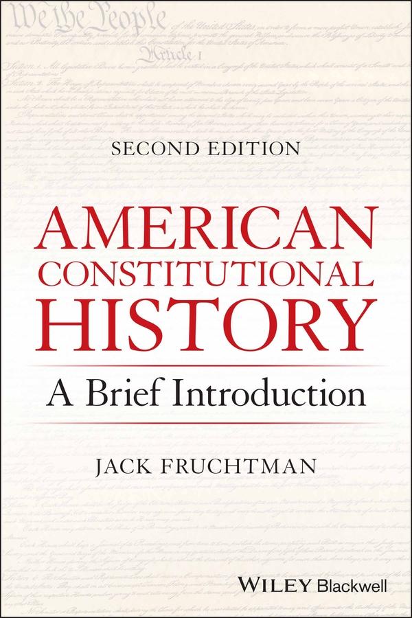 American Constitutional History by Jack Fruchtman