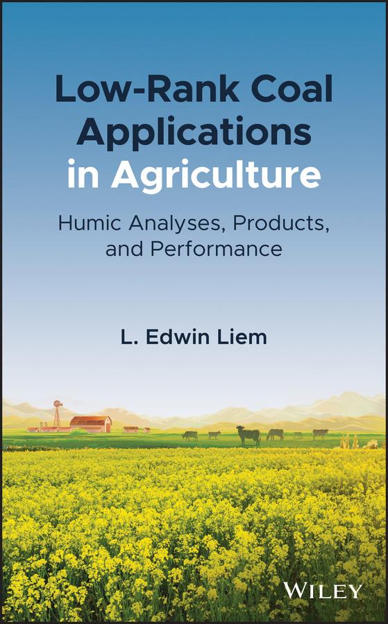 Low-Rank Coal Applications in Agriculture by L. Edwin Liem