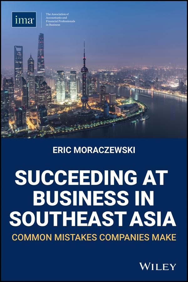 Succeeding at Business in Southeast Asia by Eric Moraczewski