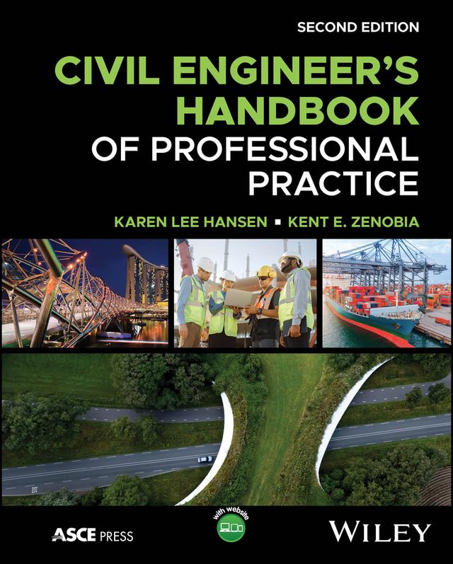 Civil Engineer's Handbook of Professional Practice by Karen Lee Hansen, Kent E. Zenobia