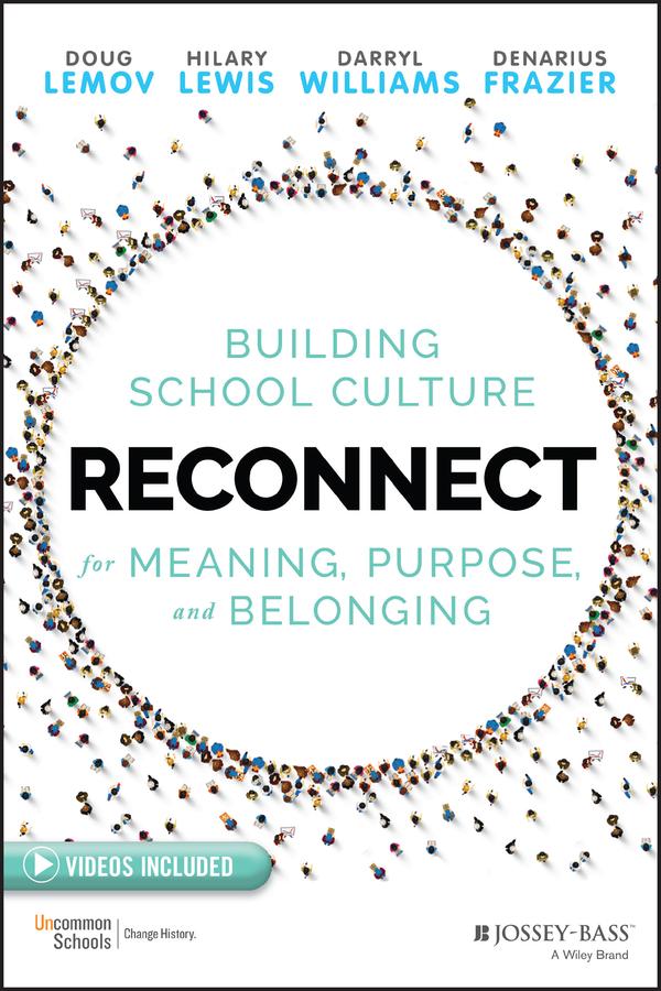Reconnect by Darryl Williams, Denarius Frazier, Doug Lemov, Hilary Lewis