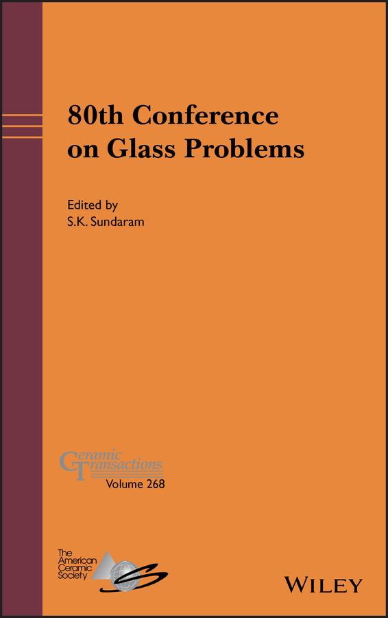 80th Conference on Glass Problems by S. K. Sundaram