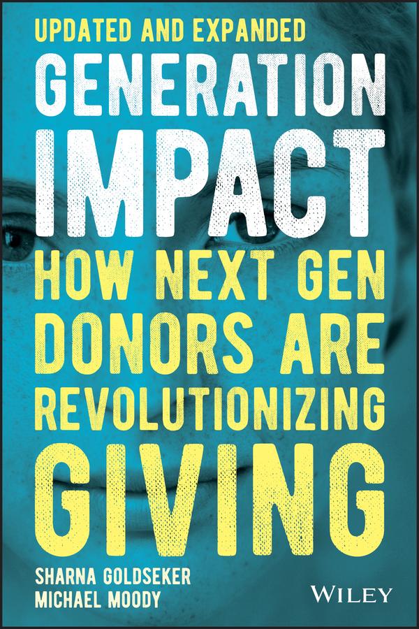 Generation Impact by Michael Moody, Sharna Goldseker