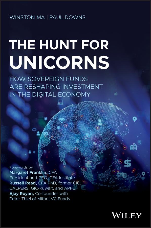 The Hunt for Unicorns by Ajay Royan, Margaret Franklin, Paul Downs, Russell Read, Winston Ma