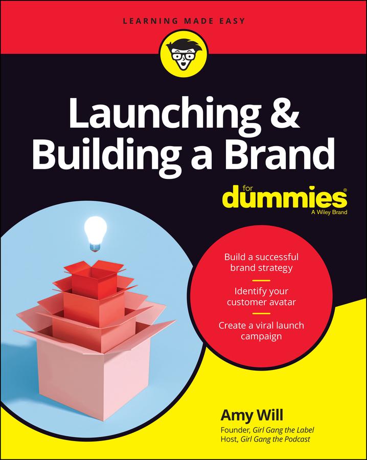 Launching &amp; Building a Brand For Dummies