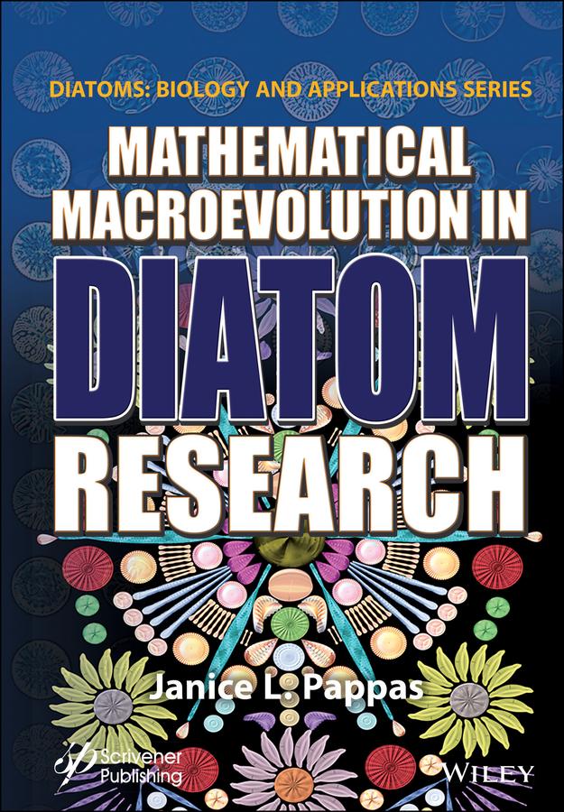Mathematical Macroevolution in Diatom Research by Janice L. Pappas