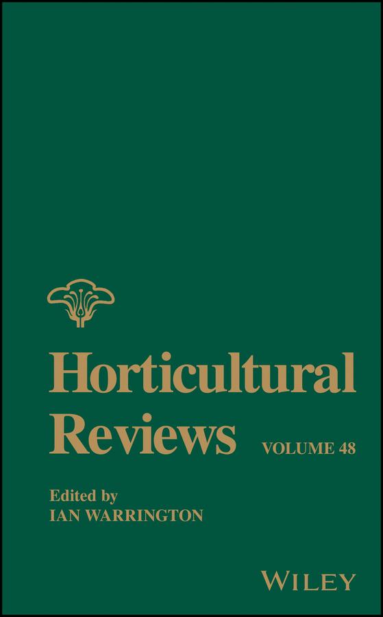 Horticultural Reviews, Volume 48 by Ian Warrington