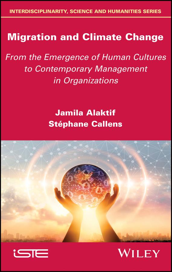 Migration and Climate Change by Jamila Alaktif, Stéphane Callens