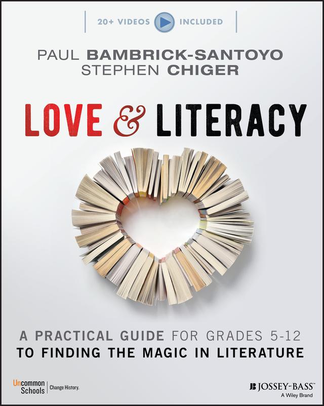 Love & Literacy by Paul Bambrick-Santoyo, Stephen Chiger