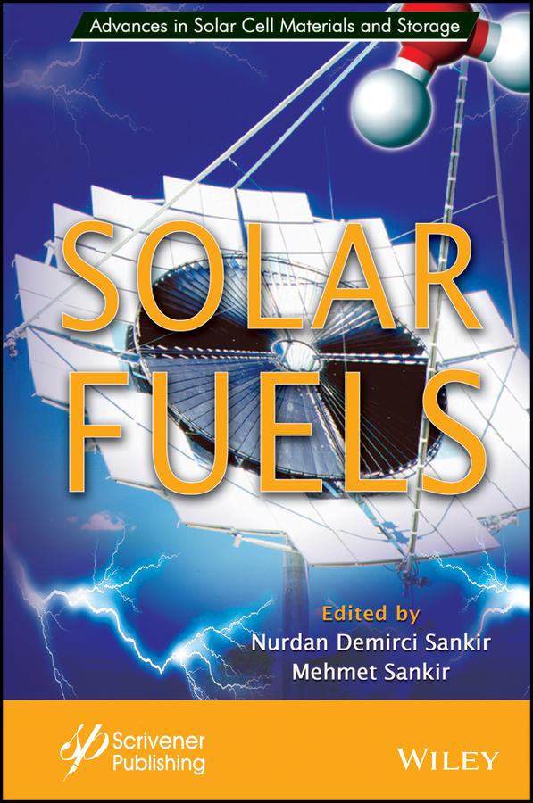 Solar Fuels by Mehmet Sankir, Nurdan Demirci Sankir