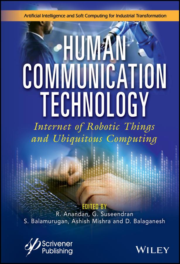 Human Communication Technology by Ashish Mishra, D. Balaganesh, G. Suseendran, R. Anandan, S. Balamurugan