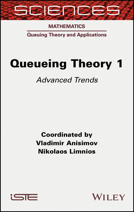 Queueing Theory 1 by Nikolaos Limnios, Vladimir Anisimov